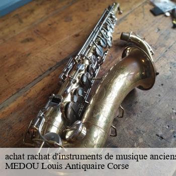 achat rachat d'instruments de musique anciens   albertacce-20224 MEDOU Louis Antiquaire Corse