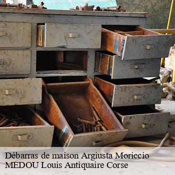 Débarras de maison  argiusta-moriccio-20140 MEDOU Louis Antiquaire Corse