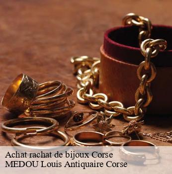 Achat rachat de bijoux 20 Corse  MEDOU Louis Antiquaire Corse