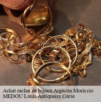 Achat rachat de bijoux  argiusta-moriccio-20140 MEDOU Louis Antiquaire Corse